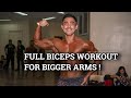 FULL BICEPS WORKOUT FOR BIGGER ARMS! |VLOG 18
