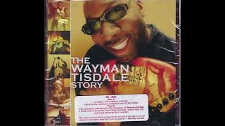 WAYMAN TISDALE - Tell It Like It is( feat  George Duke)