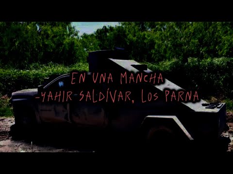 En una mancha-Yahir Saldívar, Los Parna(LETRA)