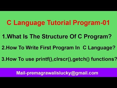 Creating First Program Hello World In C Programming Language Program 01c Programming Tutorial