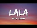 LALA (Letra) Lyrics song 🎤|| Myke Towers