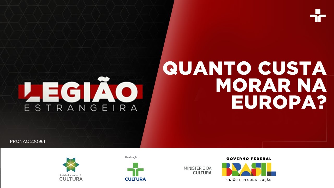 Legião Estrangeira | Quanto custa morar na Europa? | 01/05/2024