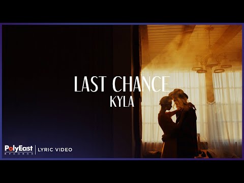 Last Chance - Kyla