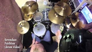 Sevendust - Faithless (drum video)