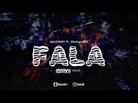 GUZIOR ft. Oskar83 - F A L A (Patryś Remix) 2023