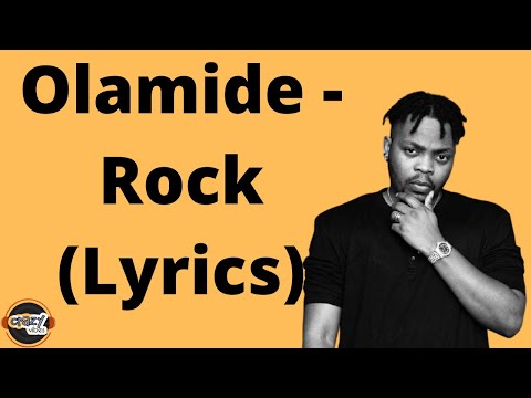 Olamide - Rock (Lyrics)