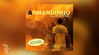 Armandinho - Casinha - Álbum Completo