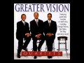 Greater Vision with Glenn Dustin - He Is To Me [studio version]