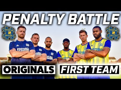 HASHTAG PENALTY BATTLE! - ORIGINALS vs FIRST TEAM
