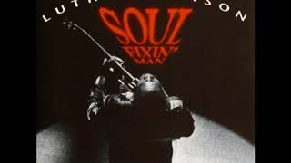 Luther Allison - Soul Fixin&#39; Man [Full Album]