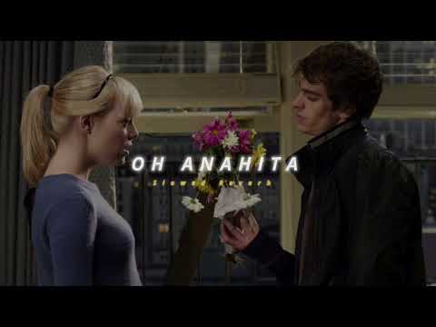 Oh Anahita ( Slowed + Reverb ) | Soul Vibez