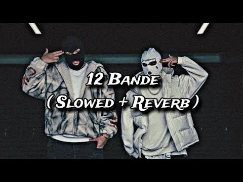 12 Bande 💪🥵 [Slowed+Reverd] // #slowedandreverb #tending @R.M_Music_007