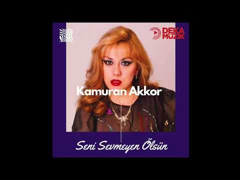Kamuran Akkor-Seni Sevmeyen Ölsün (DEKA MÜZİK)