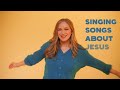 Songs About Jesus