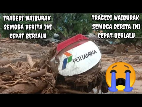 TRAGEDI WAI BURAK