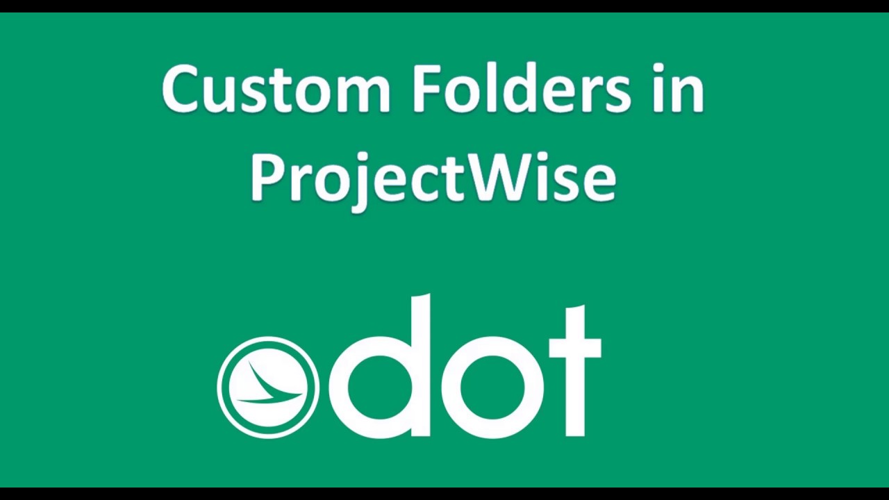 Custom Folders inside ProjectWise