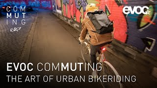 EVOC COMMUTING // THE ACTIVITY OF URBAN BIKERIDING, 24/7