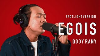 Download lagu QODY RANY - Egois (Spotlight) mp3
