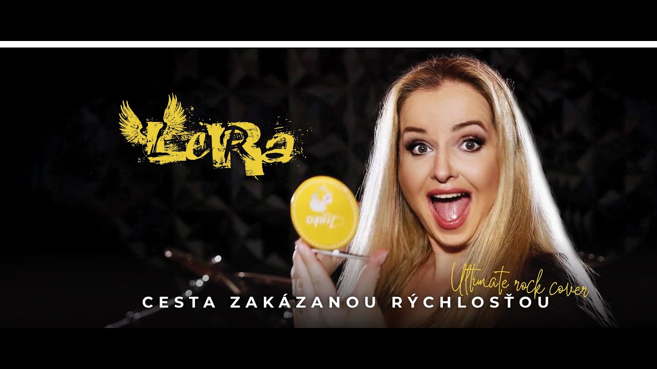 LeRa - Cesta zakázanou rýchlosťou Ultimate rock cover