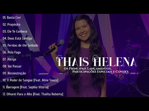 Thaís Helena As Melhores [Os Principais Lançamentos, Participações Especiais e Cover's]