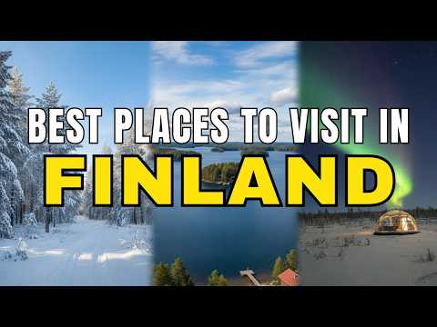 Top 10 best places to visit in Finland