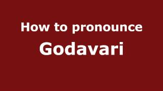 How to pronounce Godavari