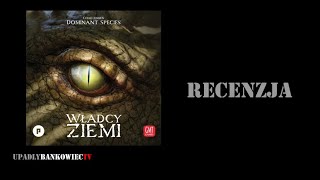 Władcy Ziemi - recenzja