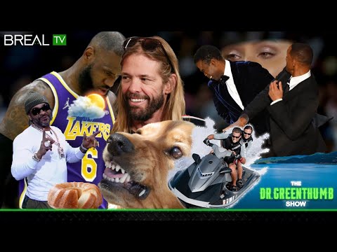 Will Smith Slapping Chris Rock,  RIP Taylor Hawkins, Bobo Powersports - The Dr. Greenthumb Show #461
