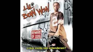 Lil Bow Wow - The Dog In Me (Legendado)