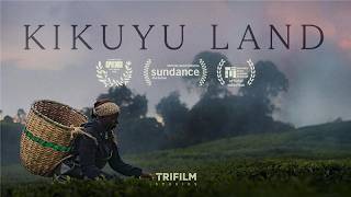 KIKUYU LAND | Official Festival Teaser