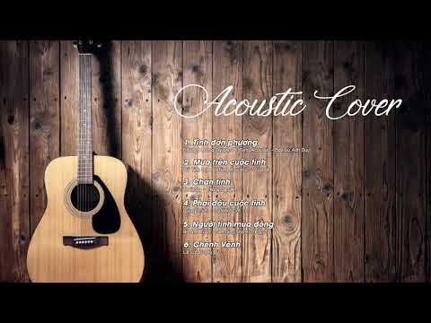 Guitar Cover| Tình Đơn Phương, Mưa Trên Cuộc Tình, Chân Tình...