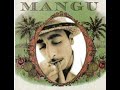 Mangu - Mangu (1998, FULL ALBUM)