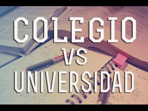 Colegio VS Universidad