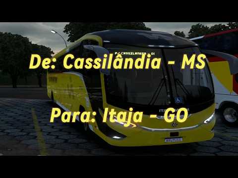 ETS2 de Cassilandia - MS para Itaja - GO