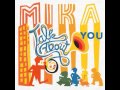 Mika talk about you 