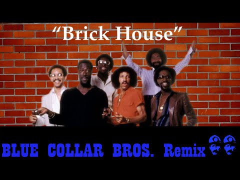 The Commodores - Brick house (Regalo's Blue Collar Bros remix)