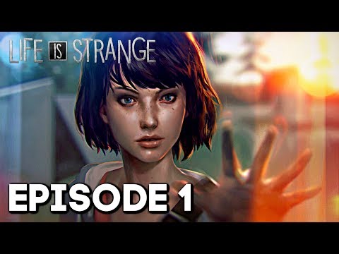Life Is Strange: Episode 1 "Chrysalis" Gameplay Walkthrough - YouTube