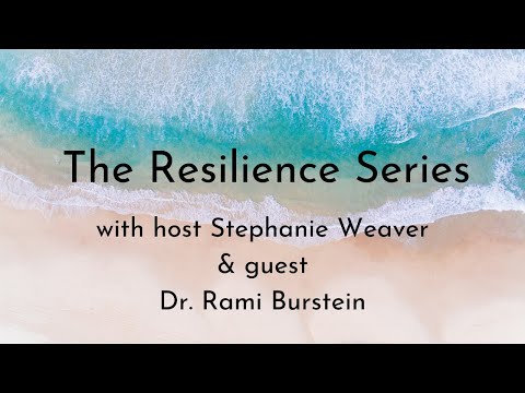 The Resilience Series podcast: Dr. Rami Burstein