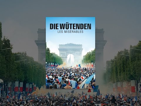 Die Wütenden - Les Misérables