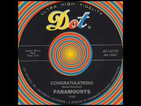 CONGRATULATIONS, The Paramounts, (Dot #16175) 1961