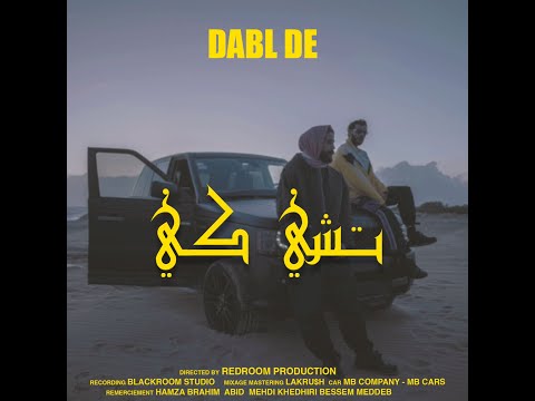 Dabl De - تشي كي (Official Music Video)