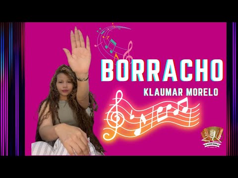 Borracho - Klaumar Morelo 🍷💔