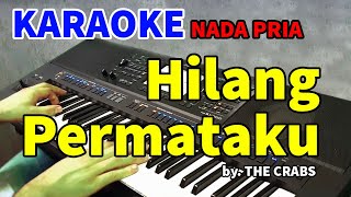 Download lagu HILANG PERMATAKU - The Crabs | Karaoke Nada Pria mp3 Download lagu HILANG PERMATAKU - The Crabs | Karaoke Nada Pria mp3