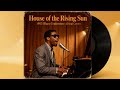 Ray Charles – House of the Rising Sun (1955 Blues Version)