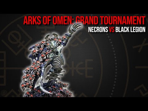 Arks of Omen: Grand Tournament - Necrons Vs Black Legion - Warhammer 40k