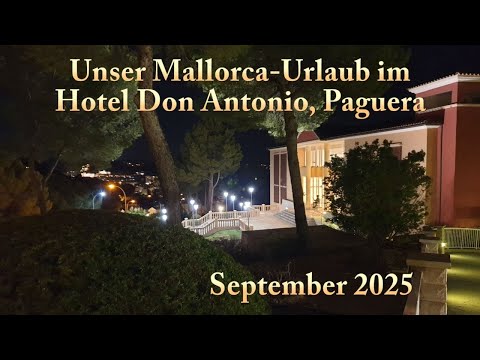 Unser Mallorca-Urlaub im Hotel Don Antonio 2025