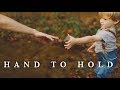 Hand To Hold