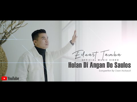 Eduart Tamba - Holan Di Angan Do Saulos ( Official Music Video )