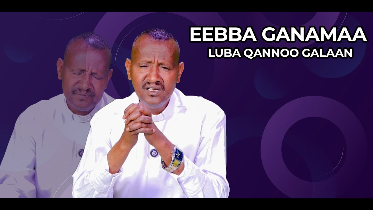 Eebba Ganamaa Luba Tashoomee Hordofaa Waliin/ 807