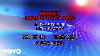 Ricky Skaggs - Honey (Open That Door) (Karaoke)